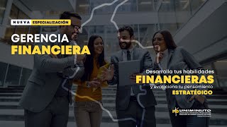 Conoce nuestra especialización en gerencia financiera [upl. by Kynan]