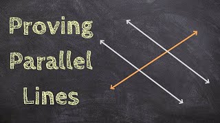 Proving Parallel Lines with Angle Relationships [upl. by Torr334]