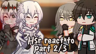 hsr react to Fyn  Honkai starrail react to  part 23  Im tired TvT [upl. by Nalniuq]