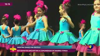 Mostra dança na escola estudantes encantam a comunidade do bairro Itinga [upl. by Namzaj72]