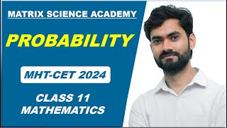 PROBABILITY ONESHOT REVISION LECTURE l MHTCET 2024  MATRIX SCIENCE ACADEMY l ALGESH SIR [upl. by Nodyarb]