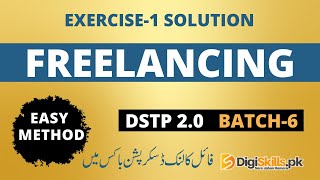 Freelancing batch 6 Exercise 1 Solution  Digiskills Exercise Solution [upl. by Marrilee]