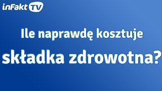 Ile naprawdę kosztuje składka zdrowotna odc 14 [upl. by Carolynn704]