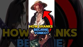 How Shanks Became A Yonko onepiece oda shanks [upl. by Asiled]