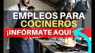 🎯 EMPLEOS COCINERO  OFERTA DE EMPLEO  BUSCO TRABAJO 2019 [upl. by Arymas800]