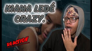 Kiana Ledé Crazy Music Video Reaction [upl. by Karoline]