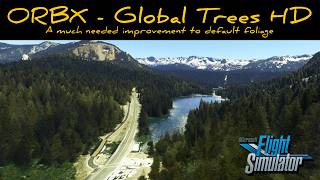 ORBX  Global Trees HD  A much needed improvement [upl. by Hassadah]