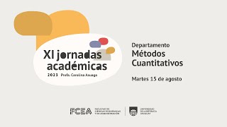 XI Jornadas Académicas Dpto de Métodos Cuantitativos [upl. by Squires]