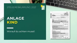 Anlage Kind ausfüllen  Steuererklärung 2021 [upl. by Gabriele]