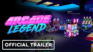 Arcade Legend  Official Trailer  Upload VR Showcase 2023 [upl. by Aleibarg]