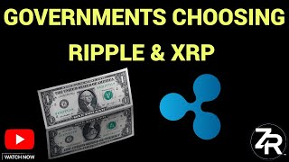 Why Governments Are Choosing Ripple amp XRP [upl. by Haianeb376]