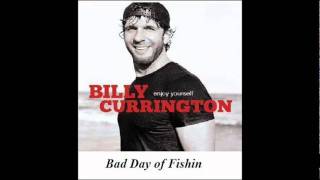 Billy Currington  Bad Day of Fishin 810  High Quality [upl. by Hsiwhem983]