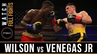 Wilson vs Venegas Jr FULL FIGHT May 17 2016  PBC on FS1 [upl. by Spillihp]