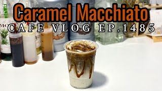 Cafe Vlog EP1485  Caramel Macchiato  Coffee recipe  Medium size [upl. by Asher]