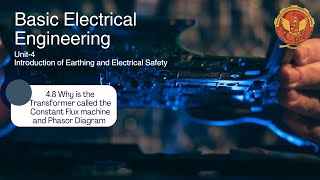 48 Why is the Transformer called the constant flux machine and phasor diagram  BT104 [upl. by Oinafipe]