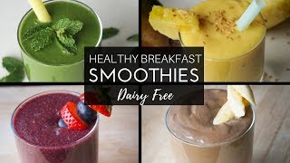 Healthy Breakfast Smoothies  Dairy Free Smoothie Recipes Whole30 Vegan [upl. by Faustina]