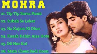 Mohra Movie All SongsAkshay Kumar amp Raveena Tandonmusical worldMUSICAL WORLD [upl. by Ettevy]