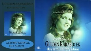 Gülden Karaböcek  Ben Olmalıydım Official Audio [upl. by Ydal671]