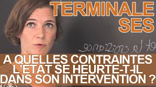 A quelles contraintes lÉtat se heurte dans son intervention   SES  Terminale  Les Bons Profs [upl. by Eirolam]