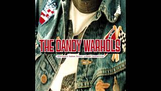 The Dandy Warhols  Bohemian Like You [upl. by Branden]