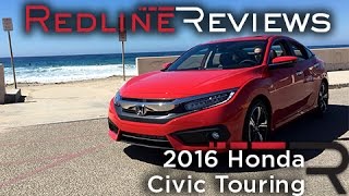 2016 Honda Civic Touring – Redline Review [upl. by Jilly]