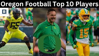 Oregon Football Top 10 Players  Oregon Ducks Football 2024 [upl. by Mayap]