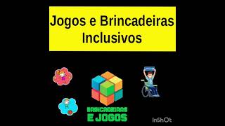 Jogos e brincadeiras inclusivas [upl. by Marv883]