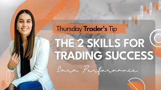 The 2 Technical Skills you Need for Trading Success [upl. by Friedrich]