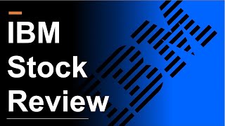 IBM Stock Review  Finally a Turnaround [upl. by Kass]