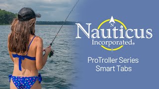 Nauticus ProTroller Series Smart Tabs [upl. by Domash321]