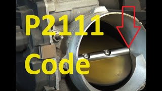 Causes and Fixes P2111 Code Throttle Actuator A Control System Stuck Open [upl. by Mikey337]