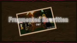 Megalomaniac  Fragmented Rewritten OST [upl. by Vera]