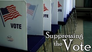 Suppressing the Vote  Disenfranchisement [upl. by Tisman540]