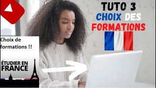 CAMPUS FRANCE 🇫🇷 20222023  Tutoriel 3  Comment choisir mes formations CAMPUS FRANCE 🇫🇷 [upl. by Aline]