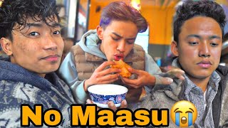 No Maasu For a Day😭 Maasu Lovers lai veg restaurant🥵 Prasanna Lama  Prabesh Lama Gurung [upl. by Gardener]