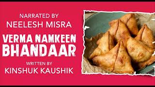 Verma Namkeen Bhandaar  Written By Kinshuk Kaushik  YKIB Season 7  Neelesh Misra [upl. by Cannon992]