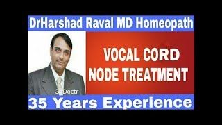 वॉकल कोड नोडुअल Vocal Cord Node or Vocal polyp Homeopathy medicine and Homeopathic remedy [upl. by Larissa]