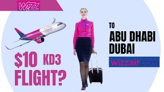 10 Gets You a Trip to Abu Dhabi amp Dubai with WizzAir [upl. by Trever]