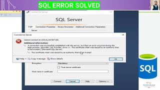 SQL ERROR RESOLVED  SSL Certificate Chain issue Authority Not Trusted  SQL 2019 TechnoAnalyst [upl. by Elleret211]