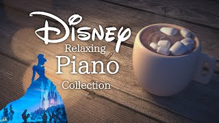 🔴Disney Relaxing Piano Collection 247 [upl. by Anstus]