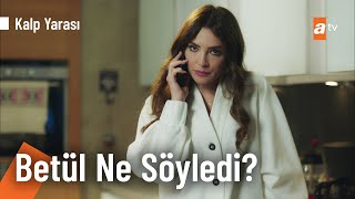 Betül Yamana öyle bir şey söyledi ki  KalpYarasiatv 26 Bölüm [upl. by Tray]