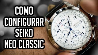 Cómo Configurar Seiko Neo Classic Calendario Perpetuo  El Relojero MX [upl. by Dysart376]