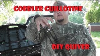 Gobbler Guillotine Broadheads DIY Quiver [upl. by Annhoj]