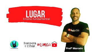 CONCEITO DE LUGAR  ENSINO FUNDAMENTAL [upl. by Amri]