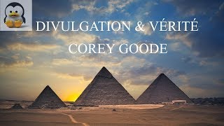 Divulgation amp Vérité  Corey Goode [upl. by Dnalhsa201]