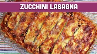 Zucchini Lasagna Mind Over Munch [upl. by Phillipp]