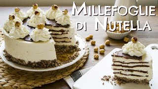 Torta Gelato Millefoglie Nutella e Panna  Ricetta Senza Cottura  55Winston55 [upl. by Sachs634]