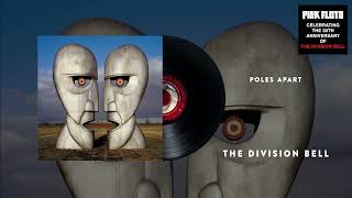 Pink Floyd  Poles Apart The Division Bell 30th Anniversary Official Audio [upl. by Guenzi]