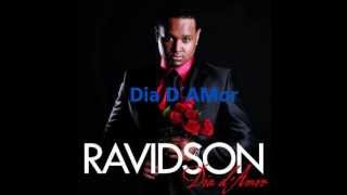 Ravidson  Dia DAmor  2012 [upl. by Padget865]