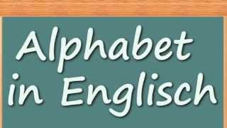 Englisch lernen  Alphabet in Englisch [upl. by Shear229]